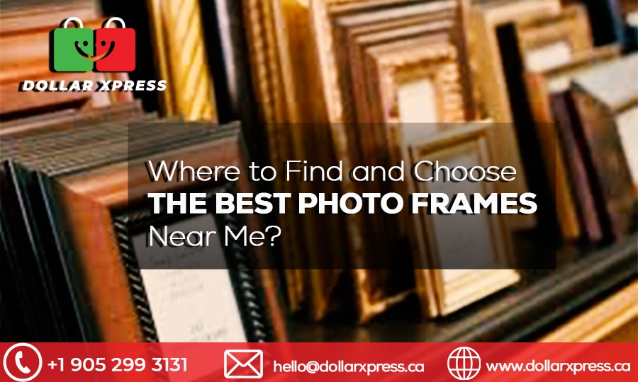 Where to Find and Choose the Best Photo Frames Near Me